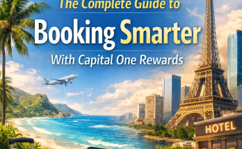 Capital One Travel The Complete Guide to Booking Smarter With Capital One Rewards